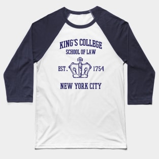 HAMILTON BROADWAY MUSICAL King's College School of Law Est. 1754 Greatest City in the World Baseball T-Shirt